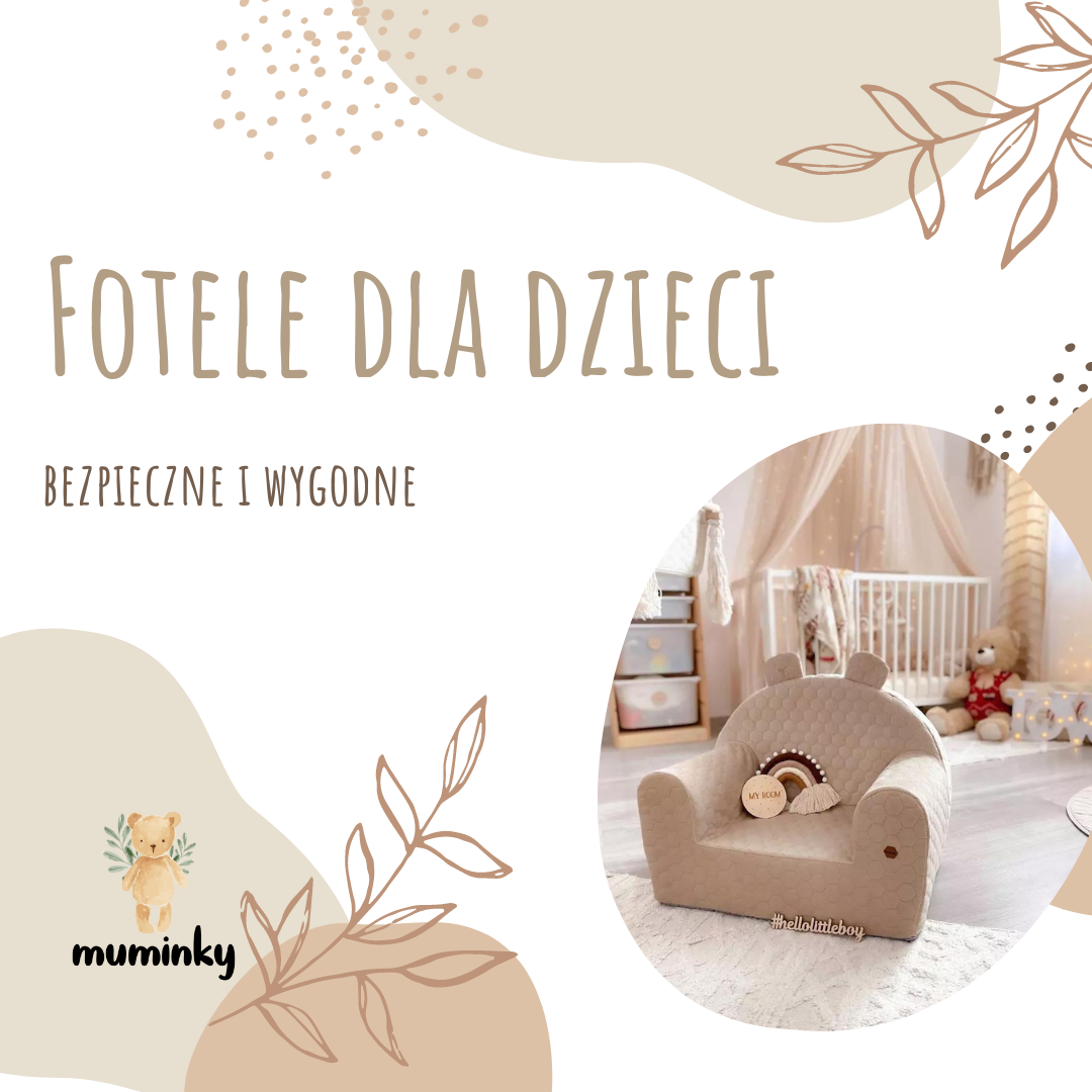 Bezpieczne i wygodne piankowe fotele dla dzieci