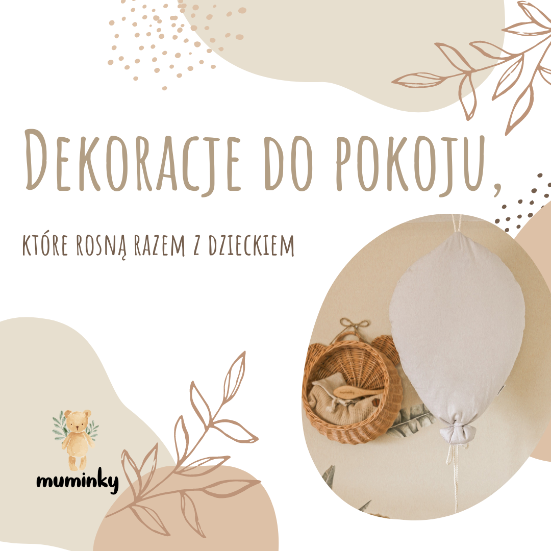 Dekoracje, które rosną razem z dzieckiem